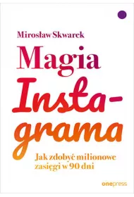 eBook Magia Instagrama. Jak zdoby milionowe zasigi w 90 dni pdf mobi epub