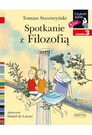 Spotkanie z Filozofi. Czytam sobie. Poziom 3
