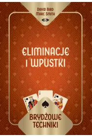 Bryd�owe techniki. Eliminacje i wpustki