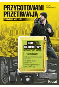 Przygotowani przetrwaj�