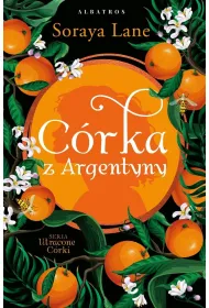 C�rka z Argentyny. Utracone c�rki. Tom 6