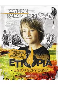 Dziennik �owcy przyg�d. Etiopia. U st�p g�ry ognia