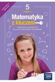 Matematyka z kluczem. Klasa 5. Cz 2. Podrcznik do matematyki dla szkoy podstawowej