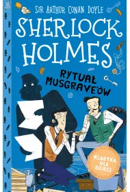 Rytua� Musgrave'�w. Klasyka dla dzieci. Sherlock Holmes. Tom 18
