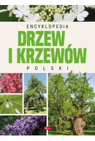 Encyklopedia drzew i krzew�w Polski
