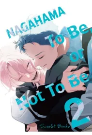 Nagahama. To Be, or Not To Be. Tom 2