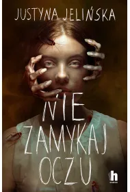 Nie zamykaj oczu