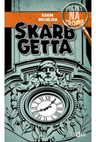 Pilny na tropie. Skarb Getta