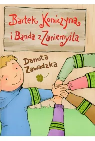 Bartek Koniczyna i Banda z Zaniemy�la