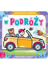Czarodziejski p�dzelek. W podr�y. Malowanka wodna