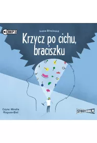 Audiobook Krzycz po cichu, braciszku CD
