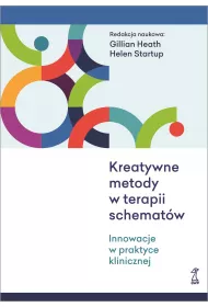 Kreatywne metody w terapii schematw. Innowacje w praktyce klinicznej