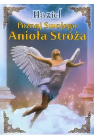 Poznaj swojego Anio�a Str�a