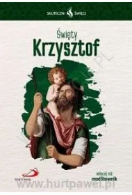 Skuteczni �wi�ci �wi�ty Krzysztof