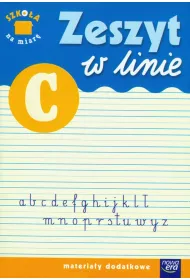 Szko�a na miar�. Zeszyt w lini� C. Materia�y dodatkowe