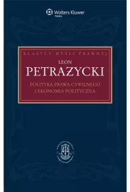 Polityka prawa cywilnego i ekonomia polityczna
