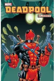 Marvel Classic Deadpool Classic. Tom 3