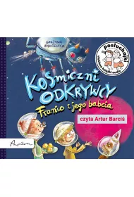 Audiobook Kosmiczni odkrywcy franio i jego babcia pos�uchajki CD