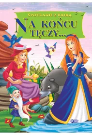 Na ko�cu t�czy spotkanie z bajk�