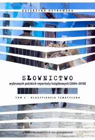 eBook Sownictwo wybranych polskich reportay ksikowych (2004–2018). Tom 2. Klasyfikacja tematyczna pdf