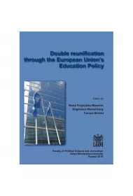Double reunification through the European Union`s Education Policy