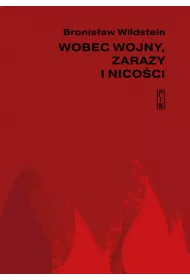 Wobec wojny zarazy i nico�ci