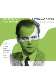 Roman Maciejewski. Transkrypcje na dwa fortepiany (CD)