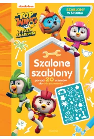 Top Wing. Ptasia Akademia. Szalone szablony