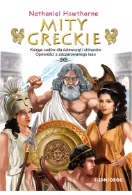 eBook Mity greckie. Ksiga cudw dla dziewczt i chopcw. Opowieci z zaczarowanego lasu mobi epub