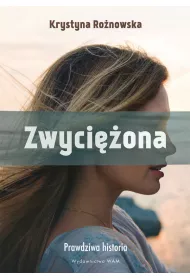 Zwyci�ona. Prawdziwa historia