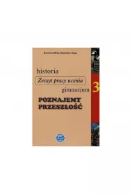 Poznajemy Przeszo. Historia3.  Zeszyt wicze.