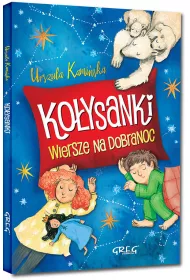 Ko�ysanki. Wiersze na dobranoc