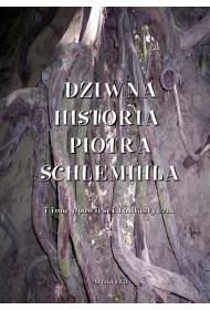 eBook Dziwna historia Piotra Schlemichla i inne opowieci fantastyczne pdf mobi epub