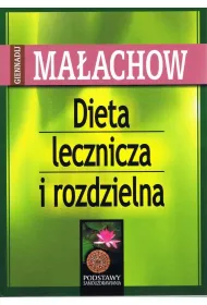Dieta lecznicza i rozdzielna