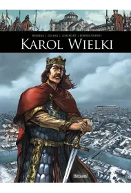 Oni tworzyli histori� Karol Wielki