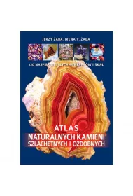 Atlas naturalnych kamieni szlachetnych i ozdobnych