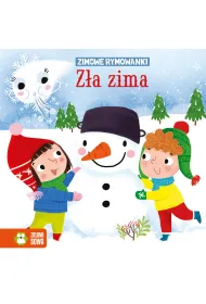 Zimowe rymowanki. Z�a zima