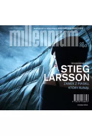 Audiobook Zamek z piasku, ktry run. Millennium. Tom 3 mp3