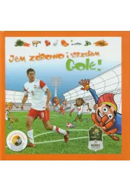 Jem zdrowo i strzelam gole UEFA