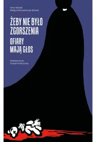 �eby nie by�o zgorszenia ofiary Maj� g�os
