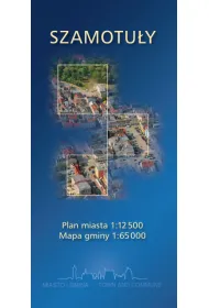 Szamotu�y plan miasta 1:12 500 mapa gminy 1:65 000