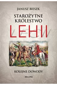 eBook Staro�ytne Kr�lestwo Lehii. Kolejne dowody mobi epub