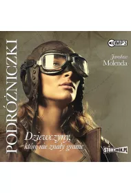 Audiobook Podr�niczki dziewczyny kt�re nie zna�y granic CD