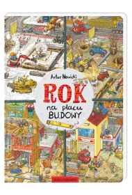 Rok na placu budowy