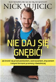 NNie daj si� gn�bi�!
