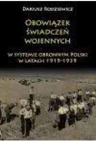 Obowi�zek �wiadcze� wojennych w systemie obronnym