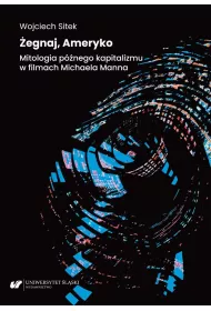 egnaj, Ameryko. Mitologia pnego kapitalizmu..