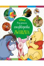 Moja pierwsza encyklopedia. Zwierz�ta. Disney