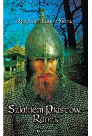 Szlakiem Piastw. Ranek