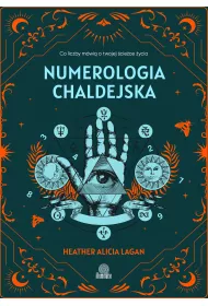 Numerologia chaldejska. Co liczby m�wi� o twojej �cie�ce �ycia